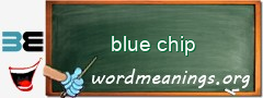 WordMeaning blackboard for blue chip